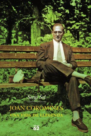 JOAN COROMINES ( UNA VIDA DE LEYENDA ) | 9788429756838 | SOL, SERGIO