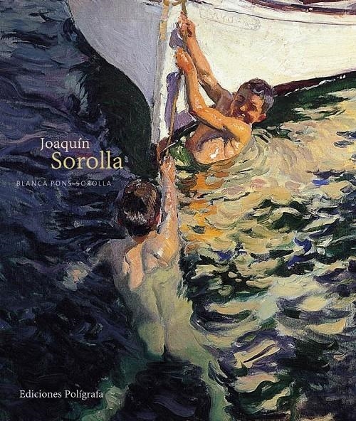 JOAQUIN SOROLLA | 9788434310834 | PONS-SOROLLA, BLANCA