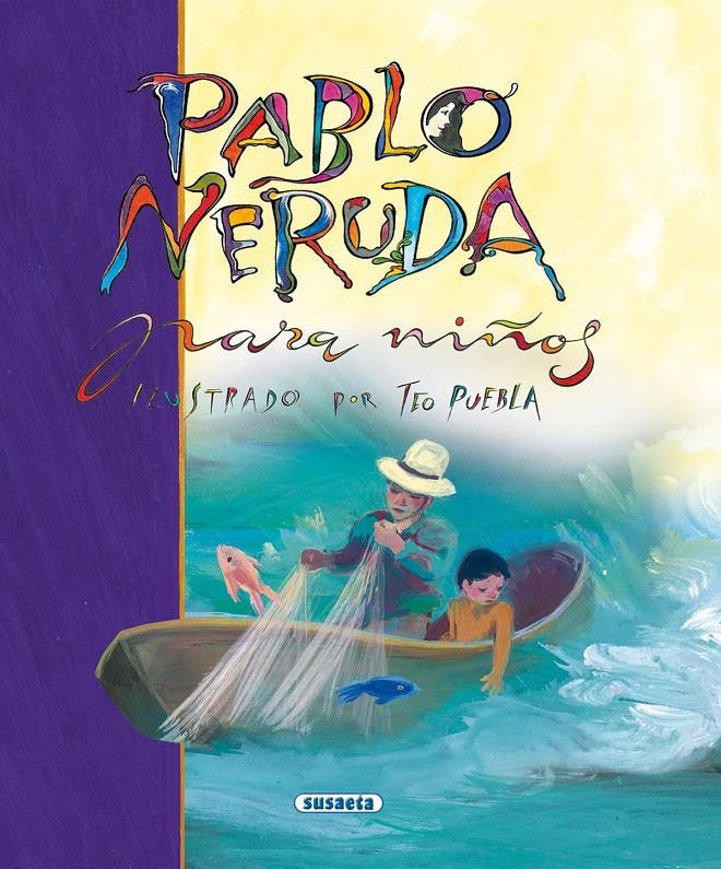 PABLO NERUDA PARA NIÑOS | 9788430540150 | PUEBLA & NERUDA