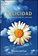 FELICIDAD LA CIENCIA TRAS LA SONRISA | 9788484327127 | NETTLE, DANIEL