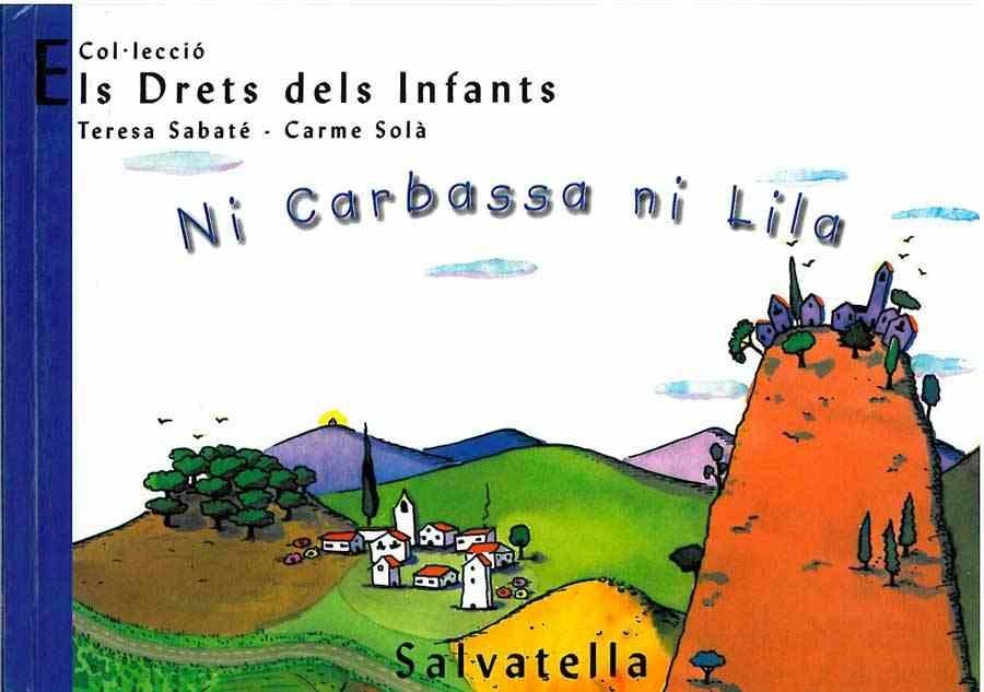 NI CARBASSA NI LILA | 9788484121848 | SABATE, TERESA