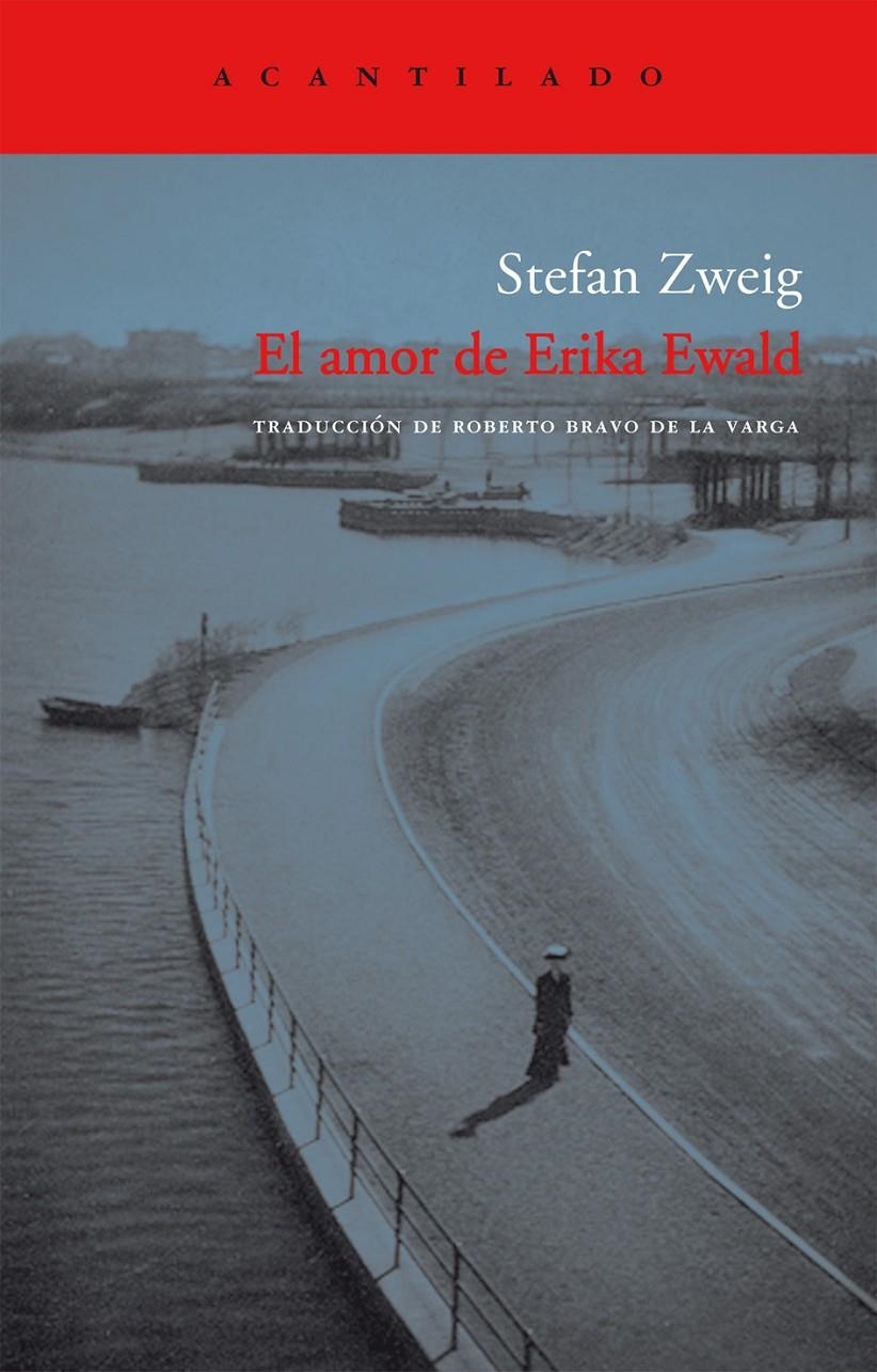 EL AMOR DE ERIKA EWALD | 9788496136786 | STEFAN ZWEIG