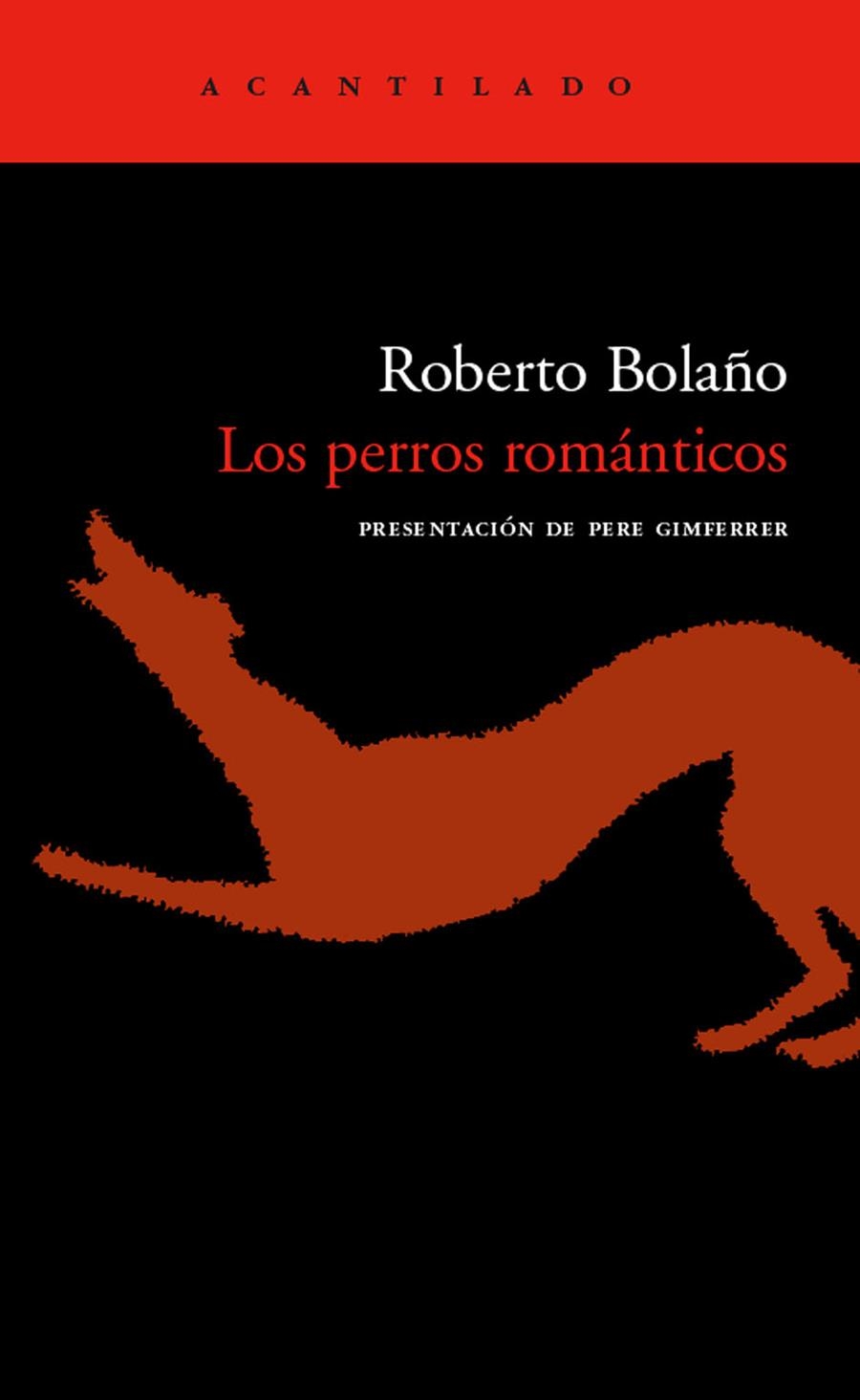 LOS PERROS ROMANTICOS | 9788496489318 | ROBERTO BOLAÑO