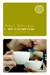 ART D'ENAMORAR GUIA PER A HOMES DESORIENTATS I DONES DECEBUD | 9788496499331 | BOLINCHES, ANTONI