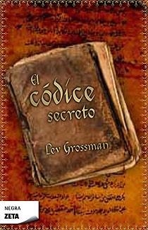 EL CODICE SECRETO | 9788496546264 | GROSSMAN, LEV