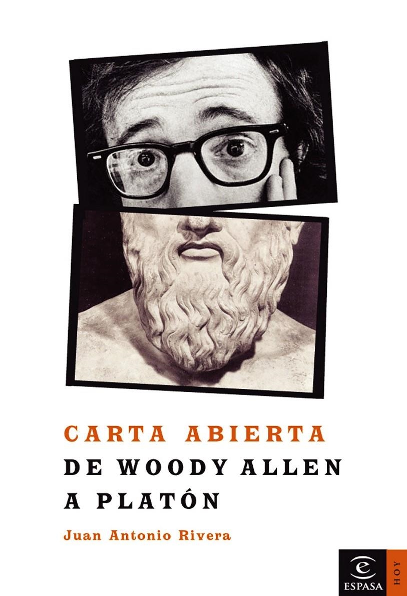 CARTA ABIERTA DE WOODY ALLEN A PLATON | 9788467020328 | RIVERA, JUAN ANTONIO