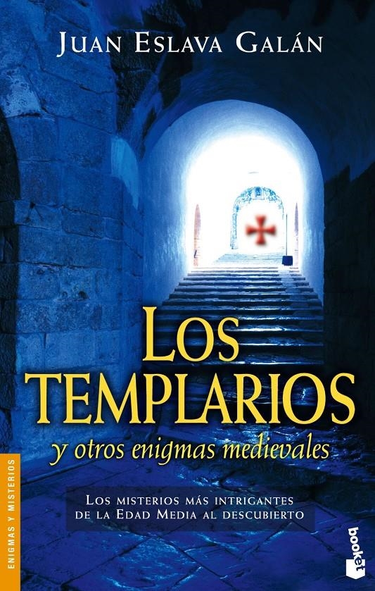 LOS TEMPLARIOS Y OTROS ENIGMAS MEDIEVALES | 9788408065104 | JUAN ESLAVA GALAN