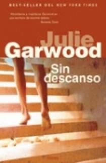 SIN DESCANSO | 9788466627047 | GARWOOD, JULIE