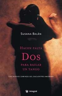 HACEN FALTA DOS PARA BAILAR UN TANGO | 9788478715213 | BALAN, SUSANA