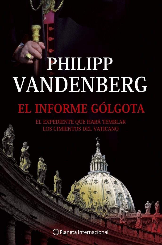 EL INFORME GOLGOTA | 9788408065623 | VANDENBERG, PHILIPP