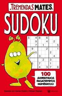 SUDOKU 100 DIVERTIDOS PASATIEMPOS NUMERICOS | 9788478715978 | POSKITT , KJARTAN/MEPHAM , MICHAEL