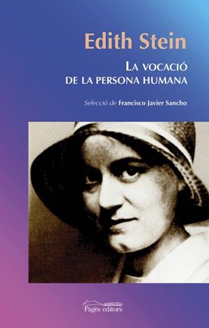 VOCACIO DE LA PERSONA HUMANA, LA | 9788497793261 | STEIN, EDITH