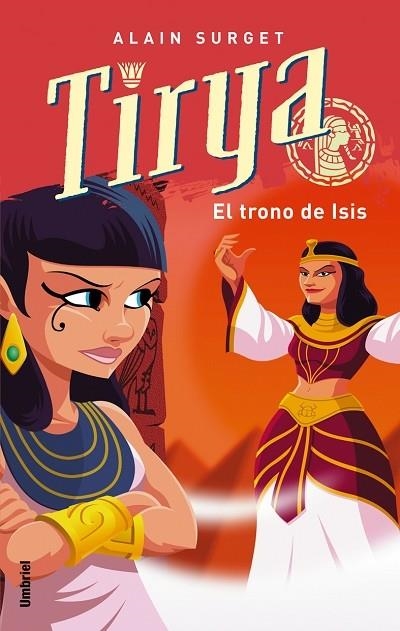 TIRYA Y EL TRONO DE ISIS | 9788489367005 | SURGE, ALAIN