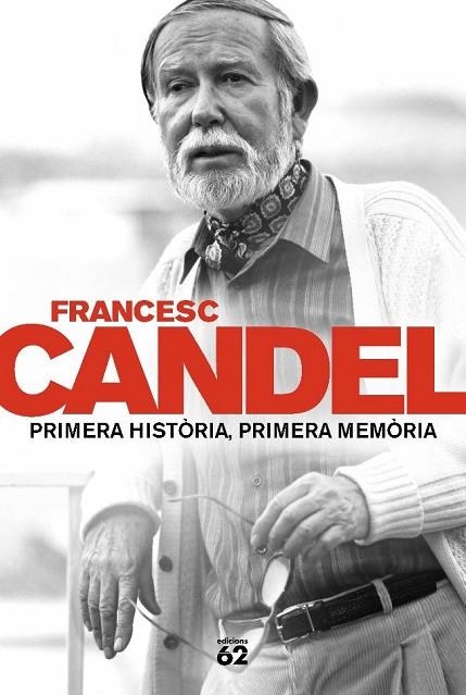 PRIMERA HISTORIA PRIMERA MEMORIA -CATALA- | 9788429757583 | CANDEL, FRANCESC