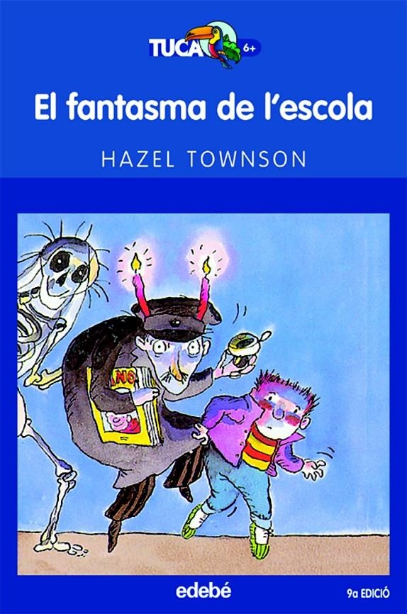 EL FANTASMA DE L'ESCOLA | 9788423677191 | TOWNSON, HAZEL