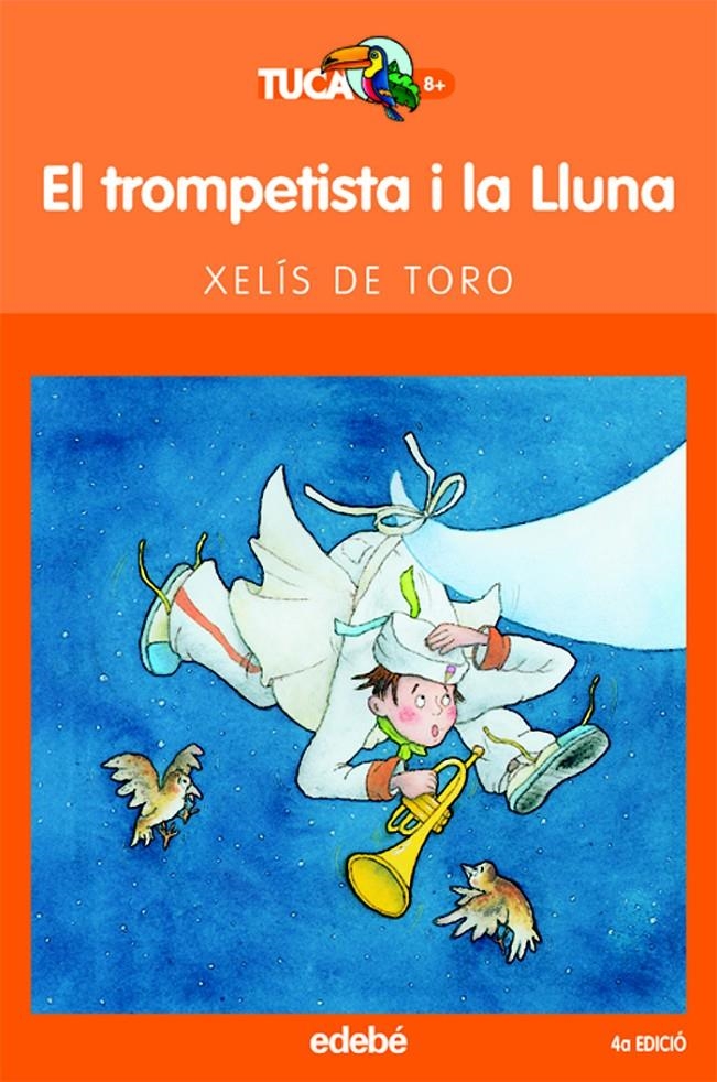 EL TROMPETISTA I LA LLUNA | 9788423679133 | TORO, XELIS DE