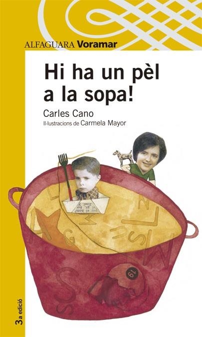 HI HA UN PEL A LA SOPA! | 9788498070118 | CANO, CARLES