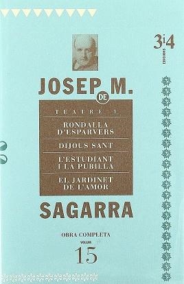 TEATRE 1 OBRA COMPLETA 15 | 9788475027449 | SAGARRA, JOSEP M