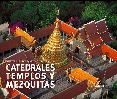 CATEDRALES TEMPLOS Y MEZQUITAS | 9788497852944 | STIERLIN, HENRI