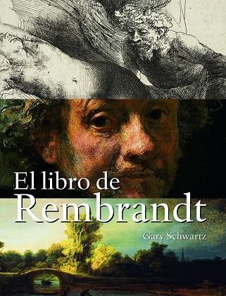 LIBRO DE REMBRANDT | 9788497852807 | SCHWARTZ, GARY