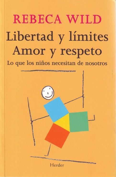 LIBERTAD Y LIMITES AMOR Y RESPETO | 9788425424854 | WILD, REBECA