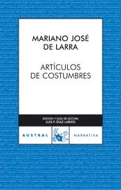 ARTICULOS DE COSTUMBRES | 9788467021585 | LARRA, MARIANO JOSE DE