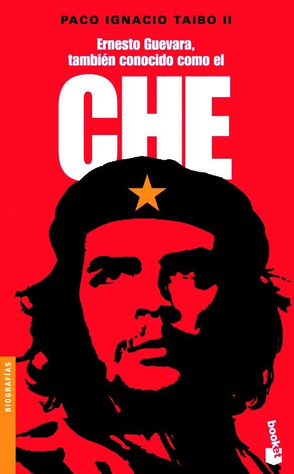 ESNESTO GUEVARA TAMBIEN CONOCIDO COMO EL CHE | 9789682710124 | TAIBO II, PACO IGNACIO