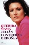 QUERIDA MAMA | 9788427033054 | CONTRERAS ORDOÑEZ, JULIAN