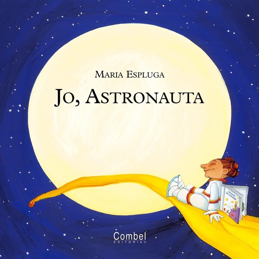 JO ASTRONAUTA | 9788478649907 | ESPLUGA