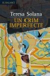 CRIM IMPERFECTE, UN | 9788429758801 | SOLANA, TERESA