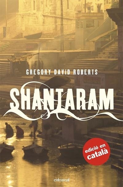 SHANTARAM CATALA | 9788493475475 | ROBERTS, GREGORY DAVID