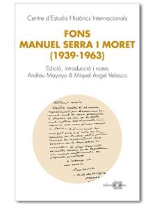 FONS MANUEL SERRA I MORET (1939-1963) | 9788495916631 | MAYAYO/VELASCO