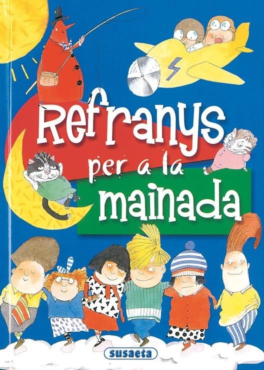 REFRANYS PER A LA MAINADA | 9788430554652 | CASSANY I RIERA, LLUÍS/LÓPEZ RAMÓN, J.