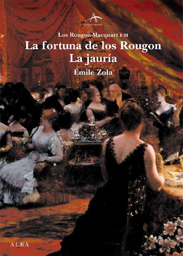 LA FORTUNA DE LOS ROUGON & LA JAURIA | 9788484283225 | EMILE ZOLA