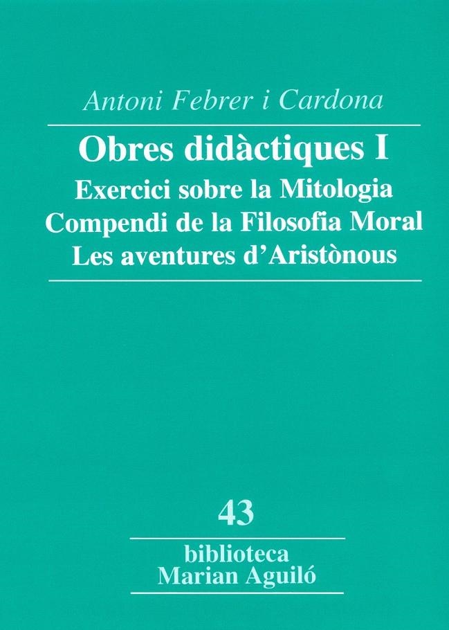 OBRES DIDACTIQUES I -EXERCICIS SOBRE LA MITOLOGIA COMPENDI D | 9788484158615 | FEBRER I CARDONA, ANTONI