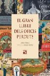 EL GRAN LLIBRE DELS OFICISPERDUTS | 9788429758993 | PABLO, JORDI