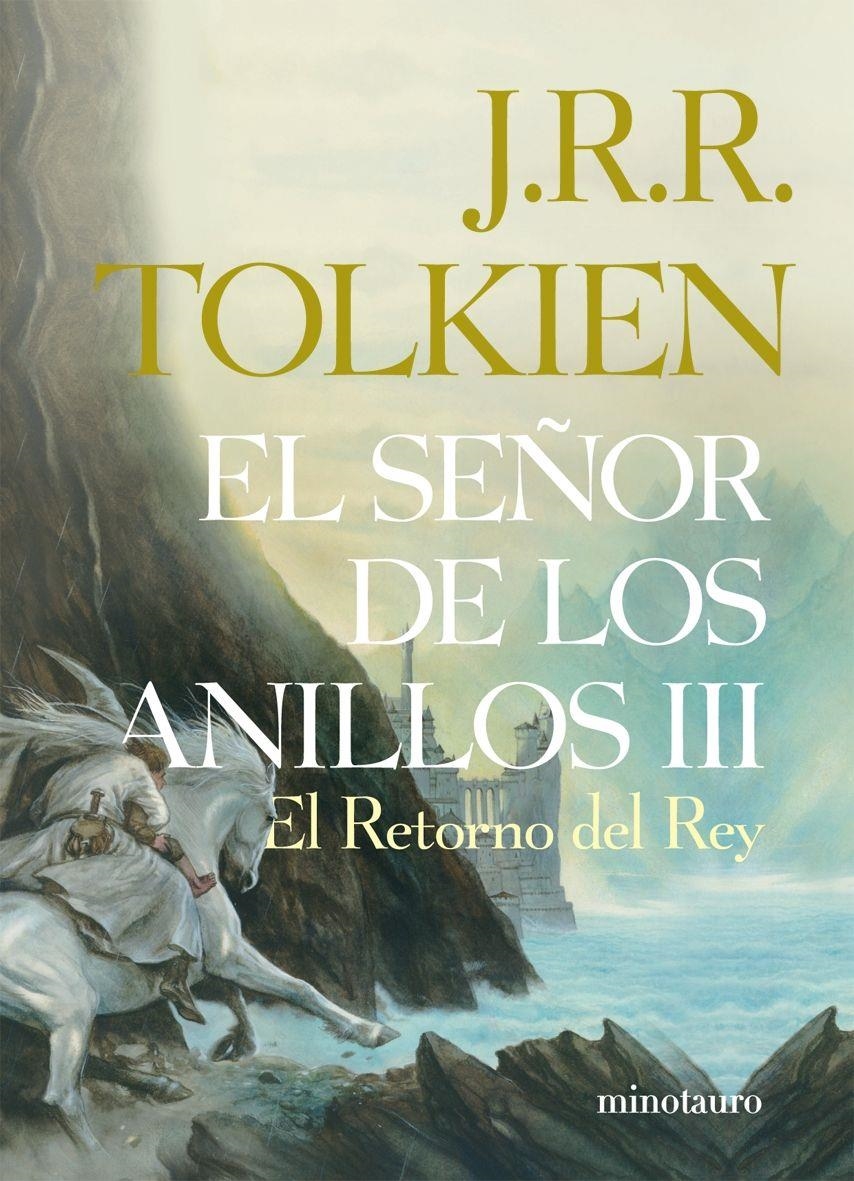 EL SEÑOR DE LOS ANILLOS III RETORNO DEL REY | 9788445076132 | J. R. R. TOLKIEN