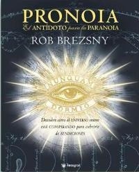 PRONOIA EL ANTIDOTO PARA LA PARANOIA | 9788478717576 | BREZSNY, ROB