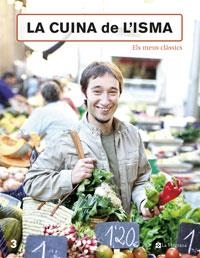 CUINA DE L'ISMA, LA ELS MEUS CLASSICS | 9788478718092 | PRADOS, ISMA