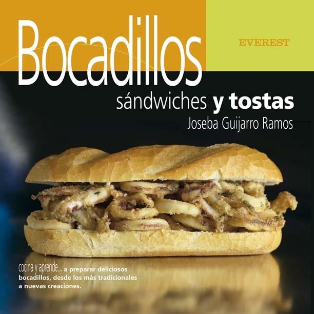 BOCADILLOS SANDWICHES Y TOSTAS | 9788424185091 | GUIJARRO RAMOS, JOSEBA