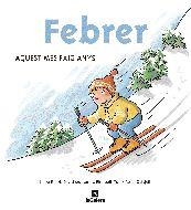 FEBRER AQUEST MES FAIG ANYS | 9788424623784 | LAURA ESPOT & DAVID MONSERRAT & ELISABETH TORT