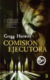 COMISION EJECUTORA | 9788466631433 | HURWITZ, GREGG