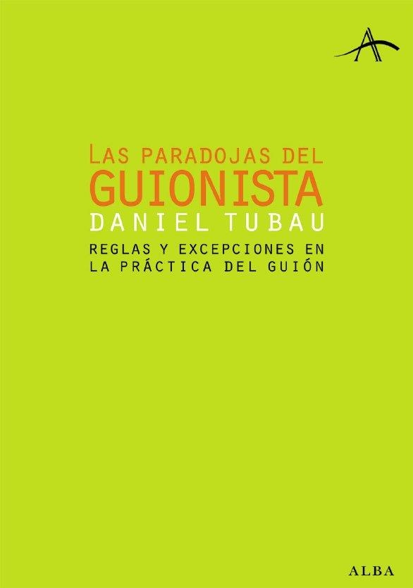 LAS PARADOJAS DEL GUIONISTA | 9788484283126 | TUBAU, DANIEL