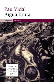 AIGUA BRUTA | 9788497872263 | VIDAL, PAU