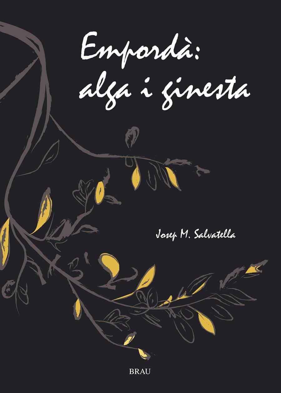 EMPORDA ALGA I GINESTA | 9788495946805 | SALVATELLA, JOSEP M