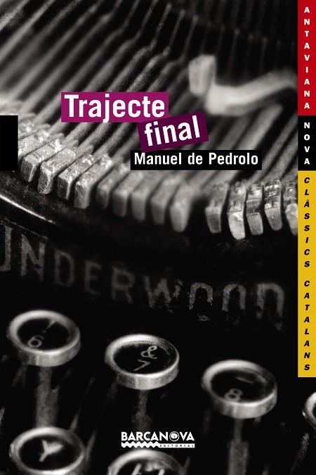 TRAJECTE FINAL | 9788448919788 | DE PEDROLO, MANUEL