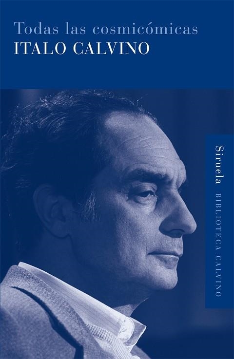 TODAS LAS COSMICOMICAS | 9788498410051 | ITALO CALVINO