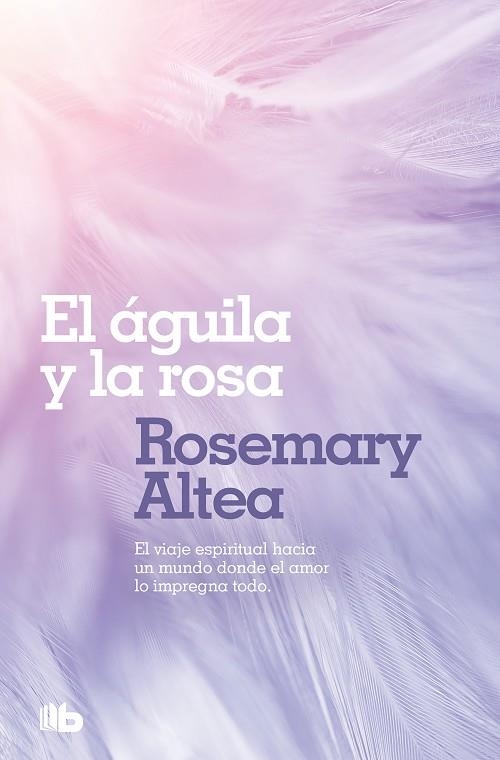 EL AGUILA Y LA ROSA | 9788496581494 | ROSEMARY ALTEA