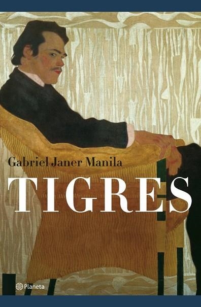 TIGRES (PREMI RAMON LLULL 2007) | 9788497081818 | JANER MANILA, GABRIEL