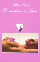 EL CUADERNO DE ROSA | 9788483103821 | REYES, ALINA